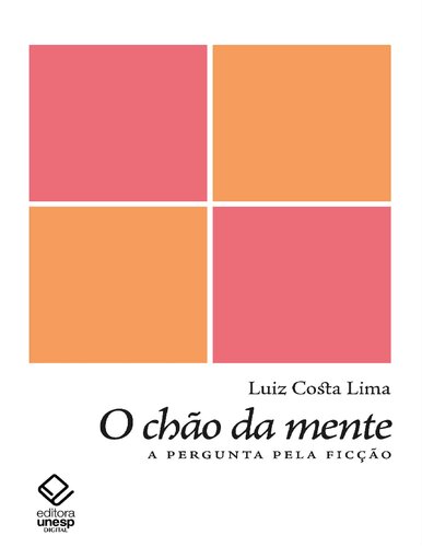 O chão da mente: a pergunta pela ficção