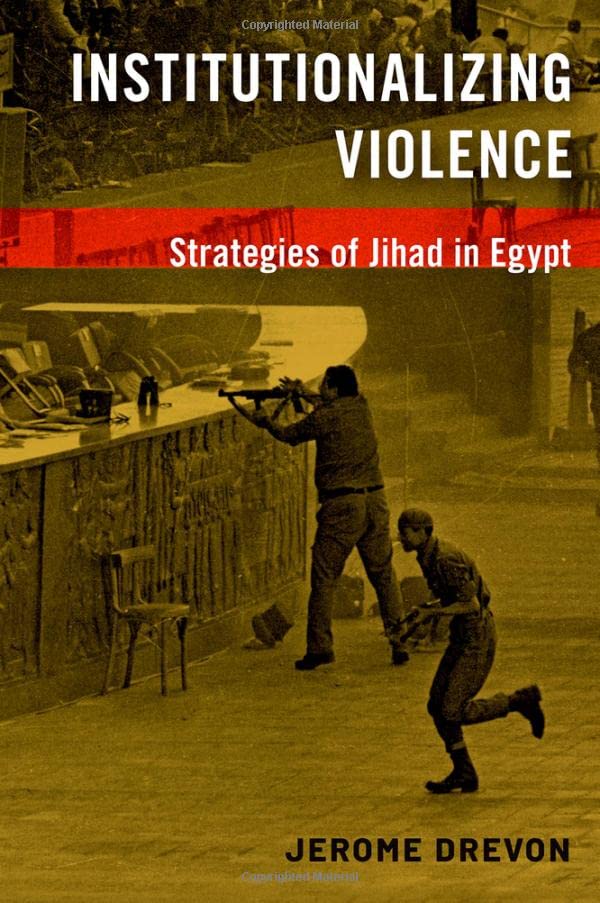 Institutionalizing Violence: Strategies of Jihad in Egypt