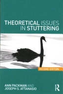 Theoretical Issues in Stuttering