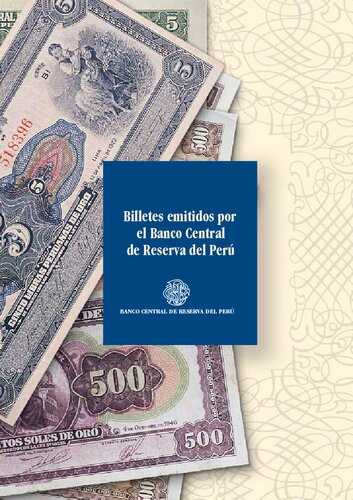 Billetes emitidos por  el Banco Central  de Reserva del Perú