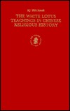 The White Lotus Teachings in Chinese Religious History