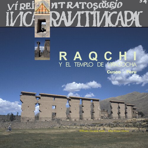 Raqchi y el templo de Wiracocha (Cuzco - Perú)