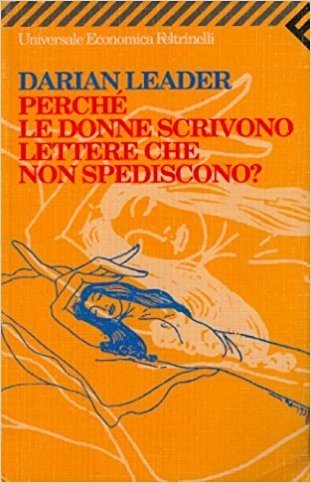 Perché le donne scrivono lettere che non spediscono?