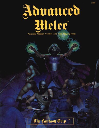 The Fantasy Trip. Advanced Melee