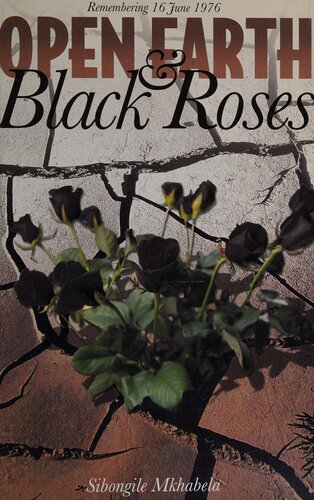 Open Earth and Black Roses: Remembering 16 June 1976