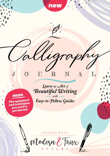 Calligraphy Journal: Learn the Art of Beautiful Writing with Easy-to-Follow Guides