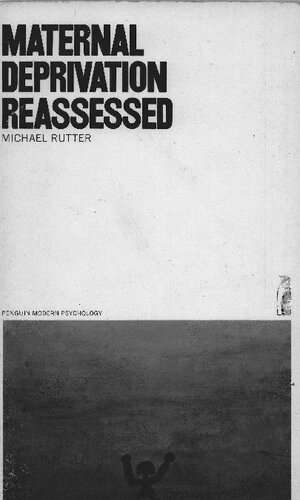 Maternal Deprivation Reassessed