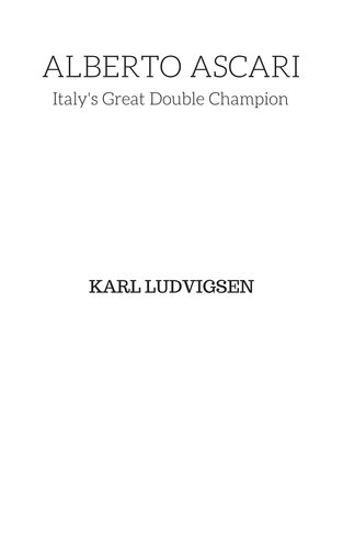 Alberto Ascari: Italy's Great Double Champion