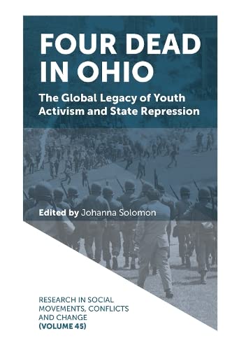 Four Dead in Ohio: The Global Legacy of Youth Activism and State Repression