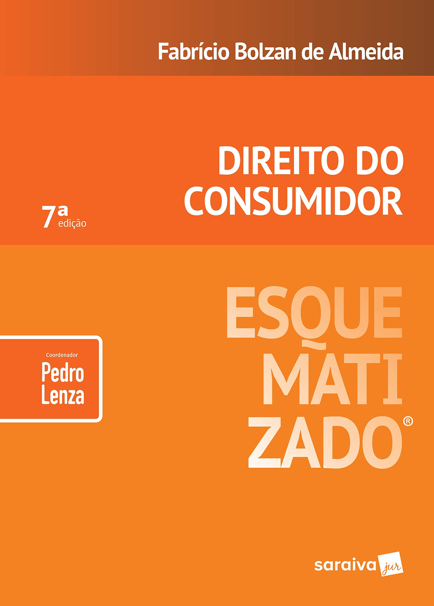 Direito do consumidor esquematizado® - 7ª edição de 2019