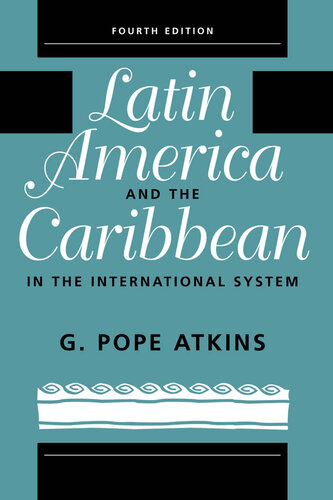 Latin America and the Caribbean in the International System