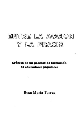 Entre la acción y la praxis. Crónica de un proceso de formación de educadores populares