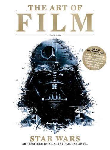 The Art of Film: Star Wars, Volume 1