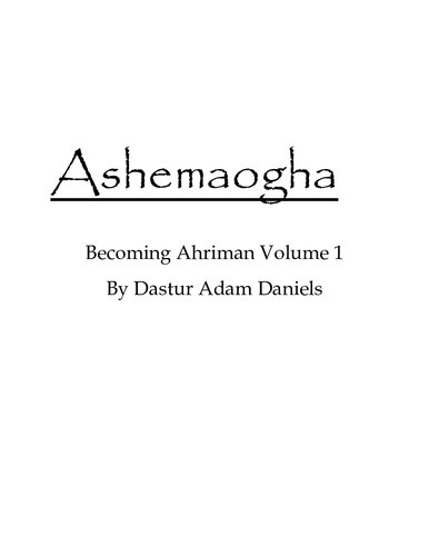 Ashemaogha: Becoming Ahriman Volume 1