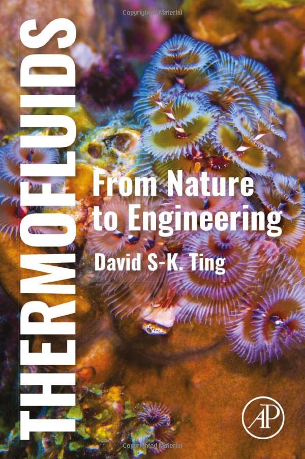 Thermofluids: From Nature to Engineering