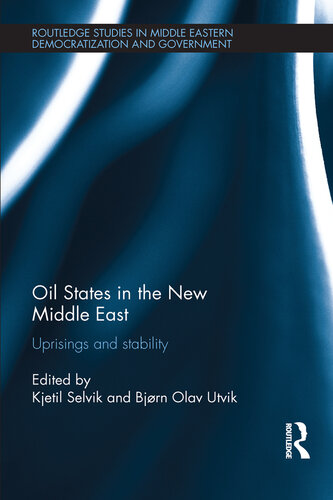 Oil States in the New Middle East: Uprisings and Stability