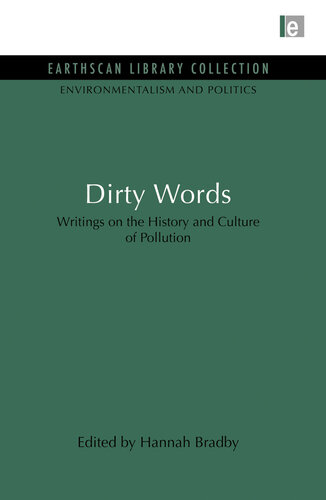 Dirty Words: Writings on the History and Culture of Pollution