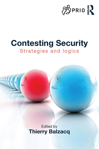 Contesting Security: Strategies and Logics