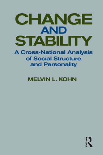 Change and Stability: A Cross-National Analysis of Social Structure and Personality