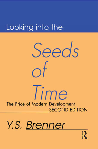 Looking Into the Seeds of Time: The Price of Modern Development
