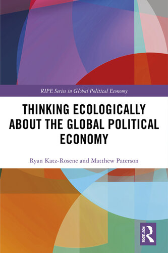 Thinking Ecologically About the Global Political Economy