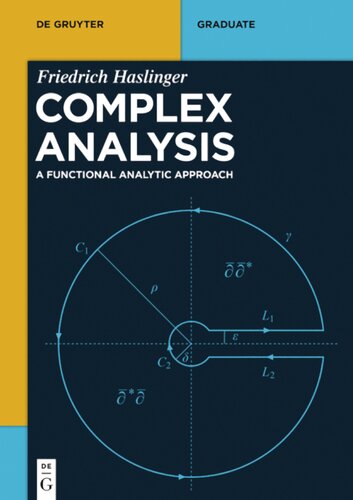 Complex Analysis: A Functional Analytic Approach