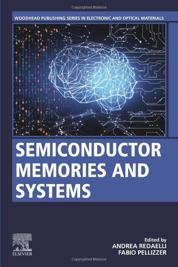 Semiconductor Memories and Systems (Woodhead Publishing Series in Electronic and Optical Materials)