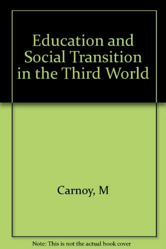 Education and Social Transition in the Third World
