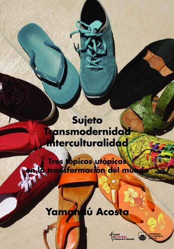 Sujeto, transmodernidad e interculturalidad