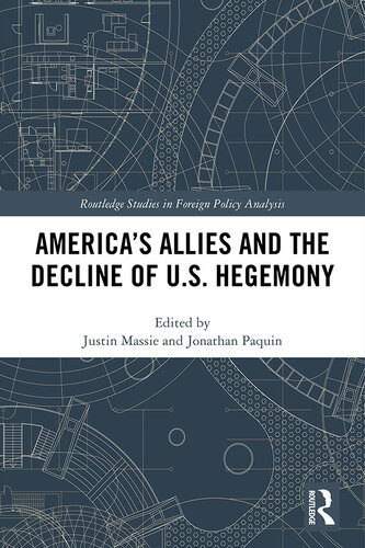 America's Allies and the Decline of Us Hegemony