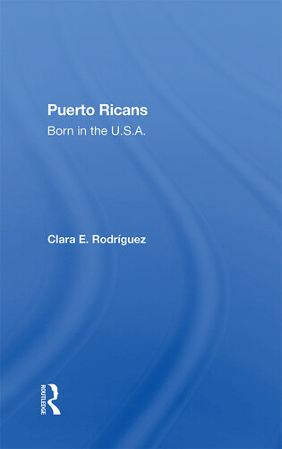 Puerto Ricans: Born in the U.S.A.