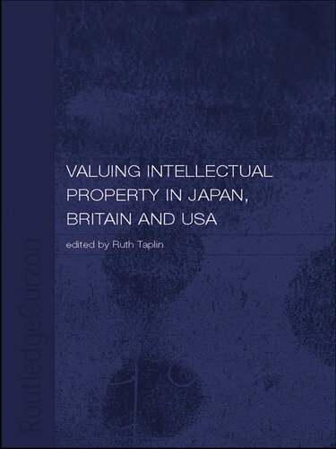 Valuing Intellectual Property in Japan, Britain and the United States