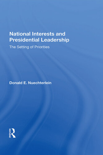 National Interests and Presidential Leadership: The Setting of Priorities