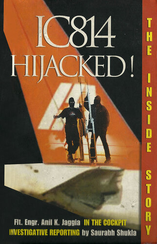 IC814 Hijacked!: The Inside Story