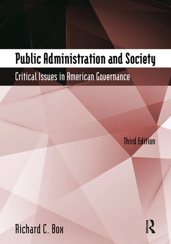 Public Administration and Society: Critical Issues in American Governance