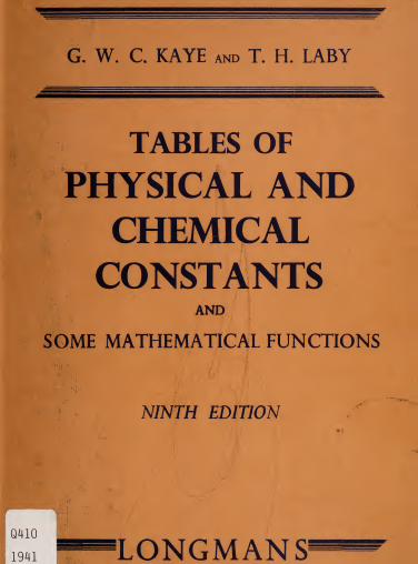 Tables of physical and chemical constants and some mathematical functions