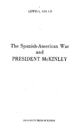 The Spanish-American War and President McKinley