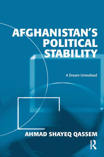 Afghanistan's Political Stability: A Dream Unrealised