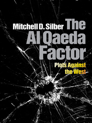 The Al Qaeda Factor: Plots Against the West