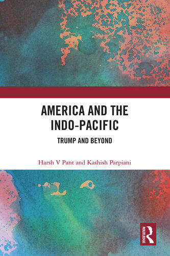 America and the Indo-Pacific: Trump and Beyond
