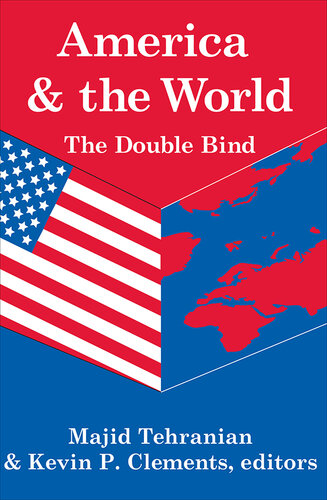 America and the World: The Double Bind