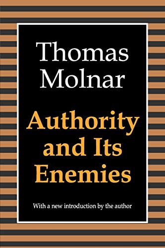 Authority and Its Enemies