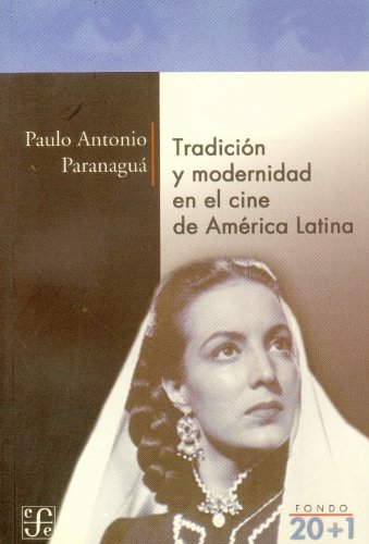 Tradición y modernidad en el cine de América Latina