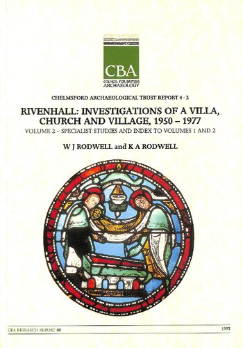 Rivenhall: Investigations of a Roman Villa, Church and Village, 1950-77. Vol. 2. Specialist Studies and Index to Volumes 1 and 2