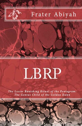 LBRP - The Genius Child of the Golden Dawn
