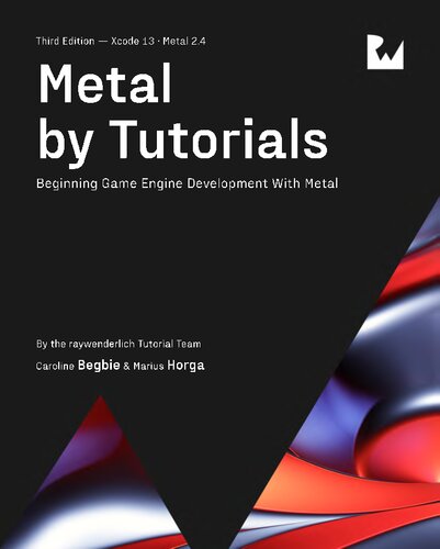 Metal by Tutorials Beginning Game Engine Development With Metal