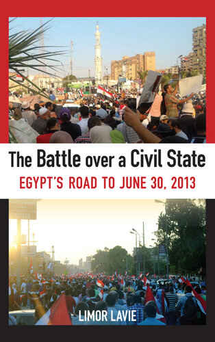 The Battle Over a Civil State: Egypt's Road to June 30, 2013