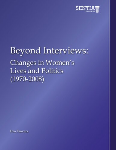 Beyond Interviews:: Changes in Women's Lives and Politics (1970-2008)