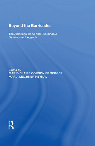 Beyond the Barricades: The Americas Trade and Sustainable Development Agenda