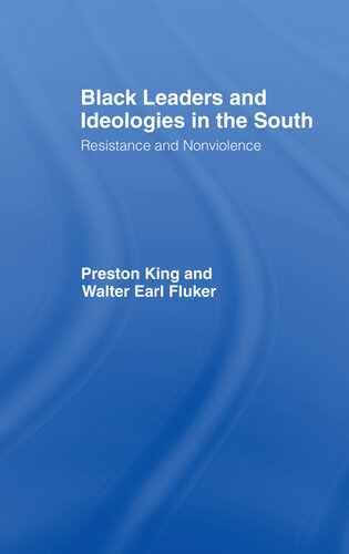 Black Leaders and Ideologies in the South: Resistance and Nonviolence
